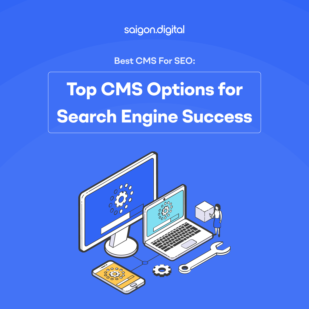 Best CMS for SEO: Top CMS Options for Search Engine Success