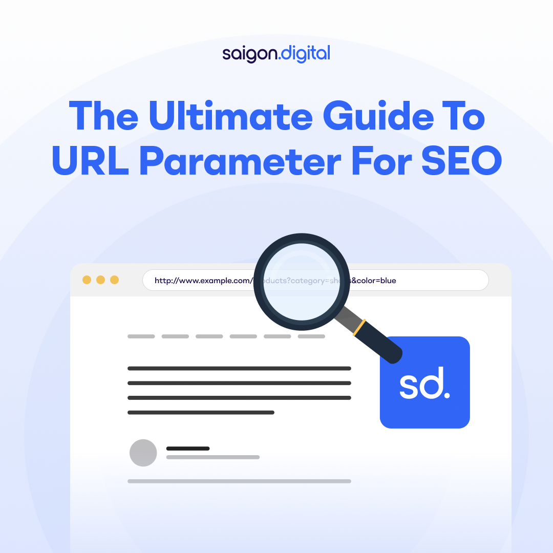 The Ultimate Guide to URL Parameters for SEO