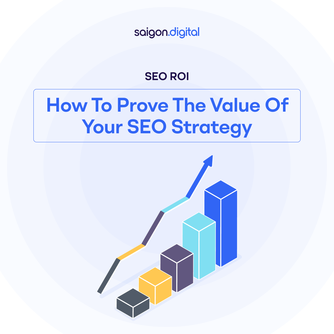 SEO ROI How to Prove the Value of Your SEO Strategy