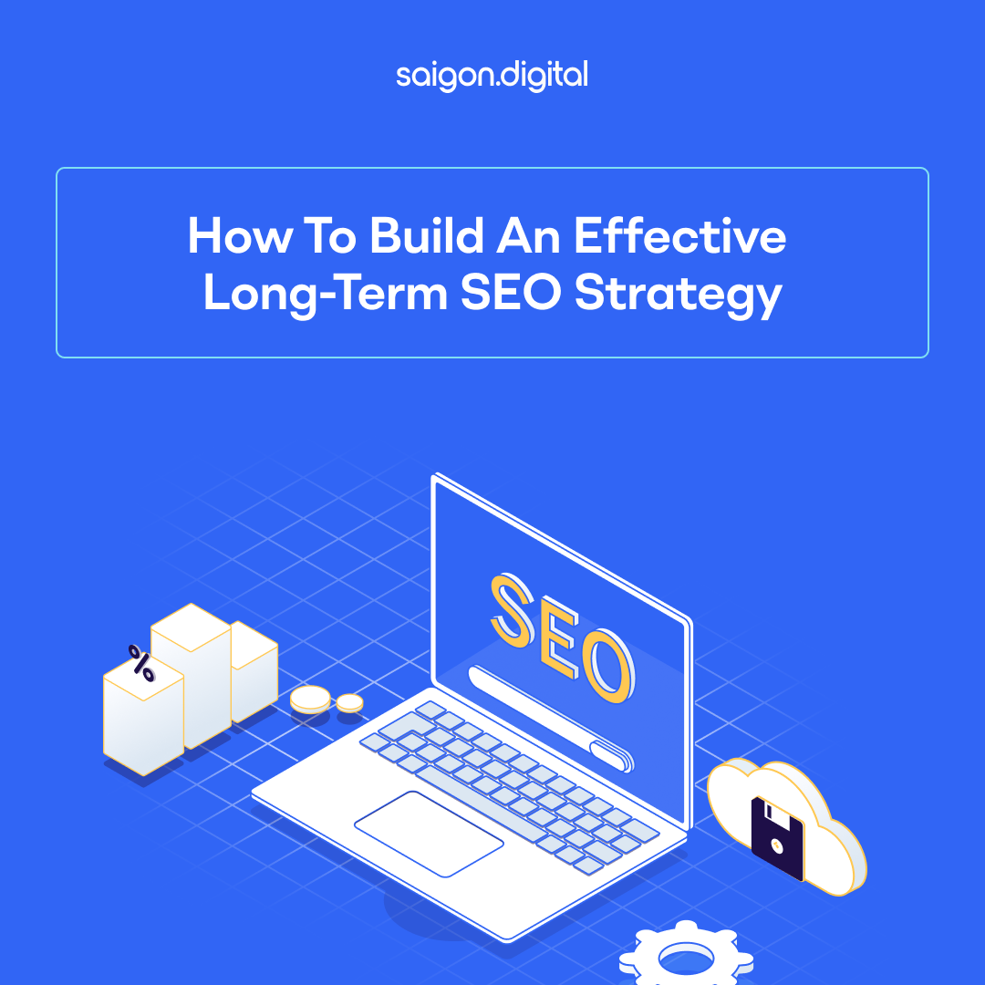 How to Build an Effective Long-Term SEO Strategy