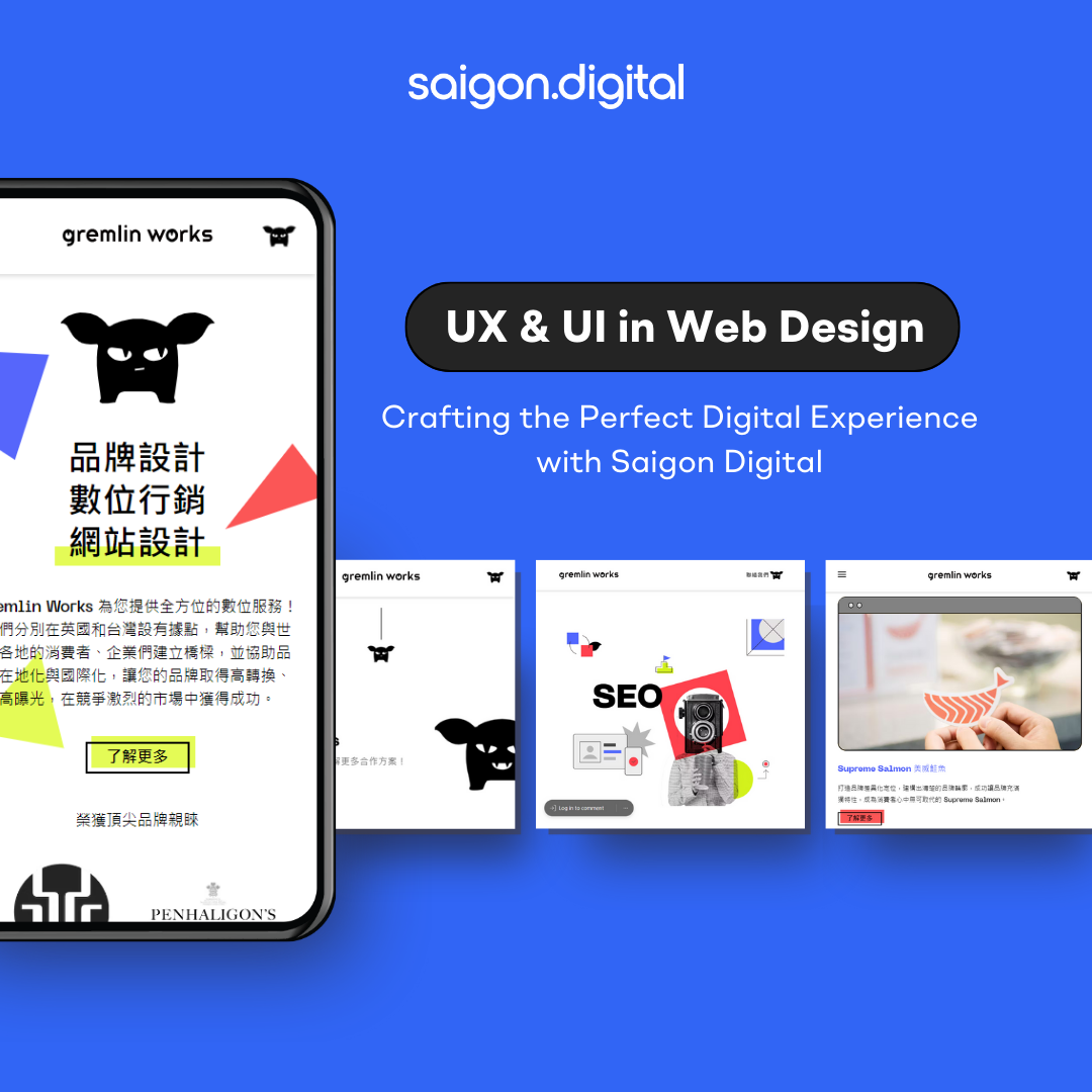 UX vs. UI in Web Design: Crafting the Perfect Digital Experience with Saigon Digital