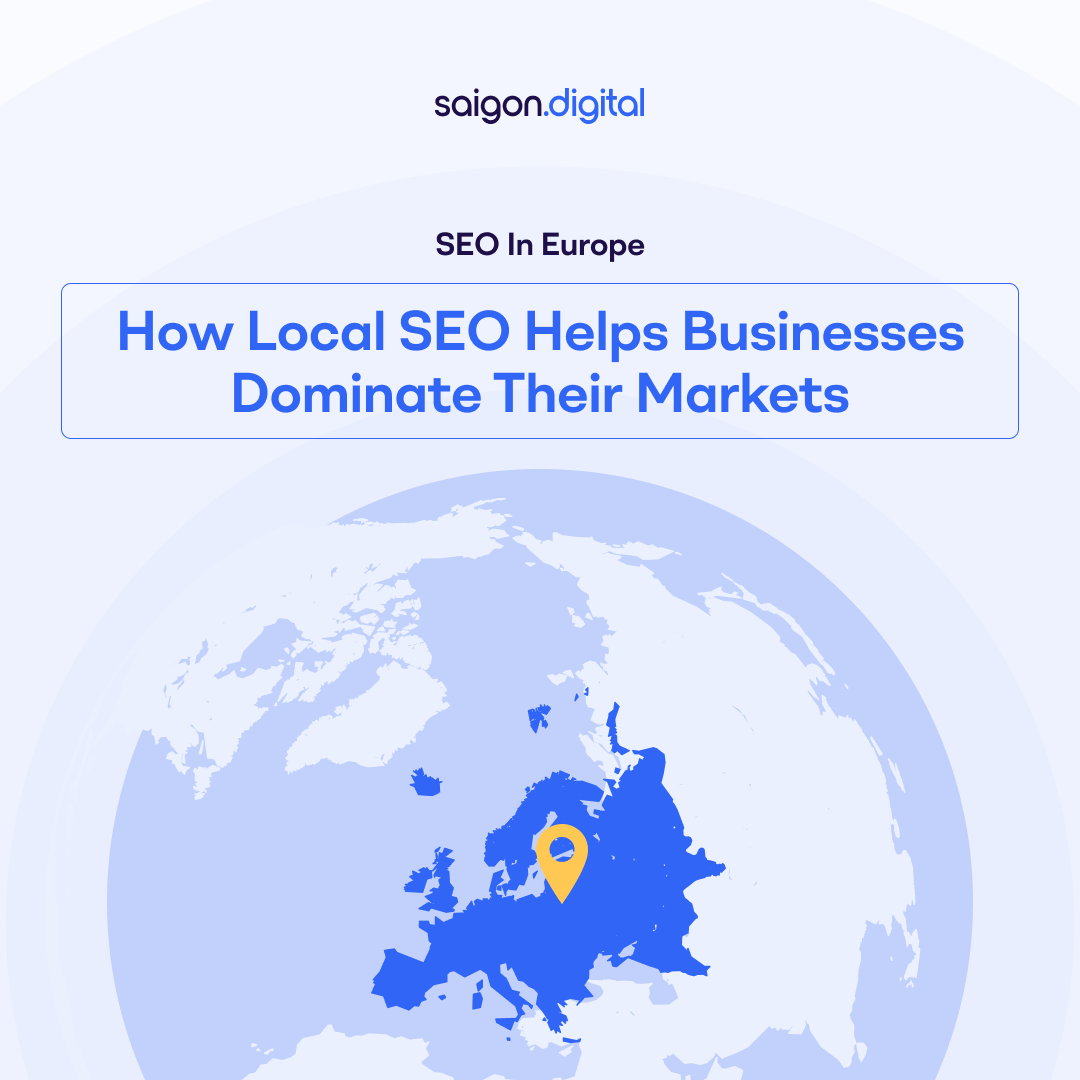 SEO in Europe How Local SEO Helps Businesses Dominate Their Markets