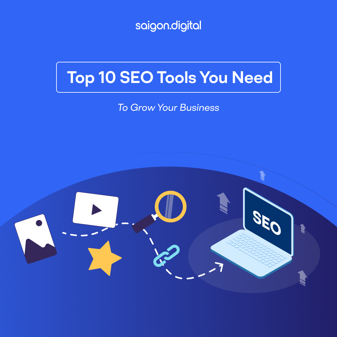 Top 10 SEO Tools You Need to Grow Your Business