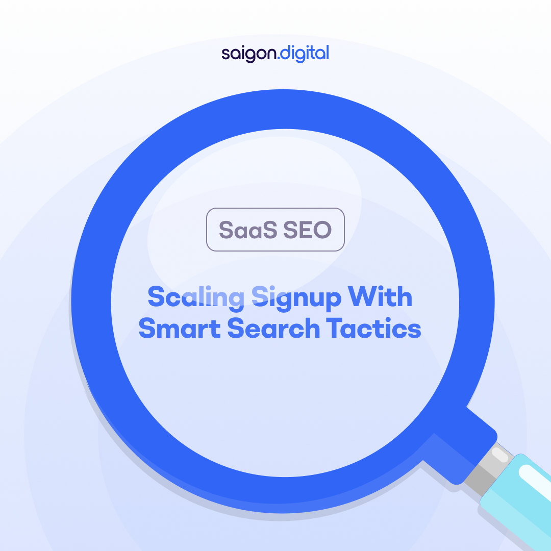 SaaS SEO Scaling Signup with Smart Search Tactics