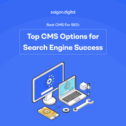 Best CMS for SEO: Top CMS Options for Search Engine Success