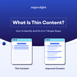 What Is Thin Content? How To Identify And Fix It in 7 Simple Steps