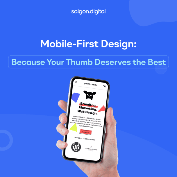 Mobile-First Design: Because Your Thumb Deserves the Best