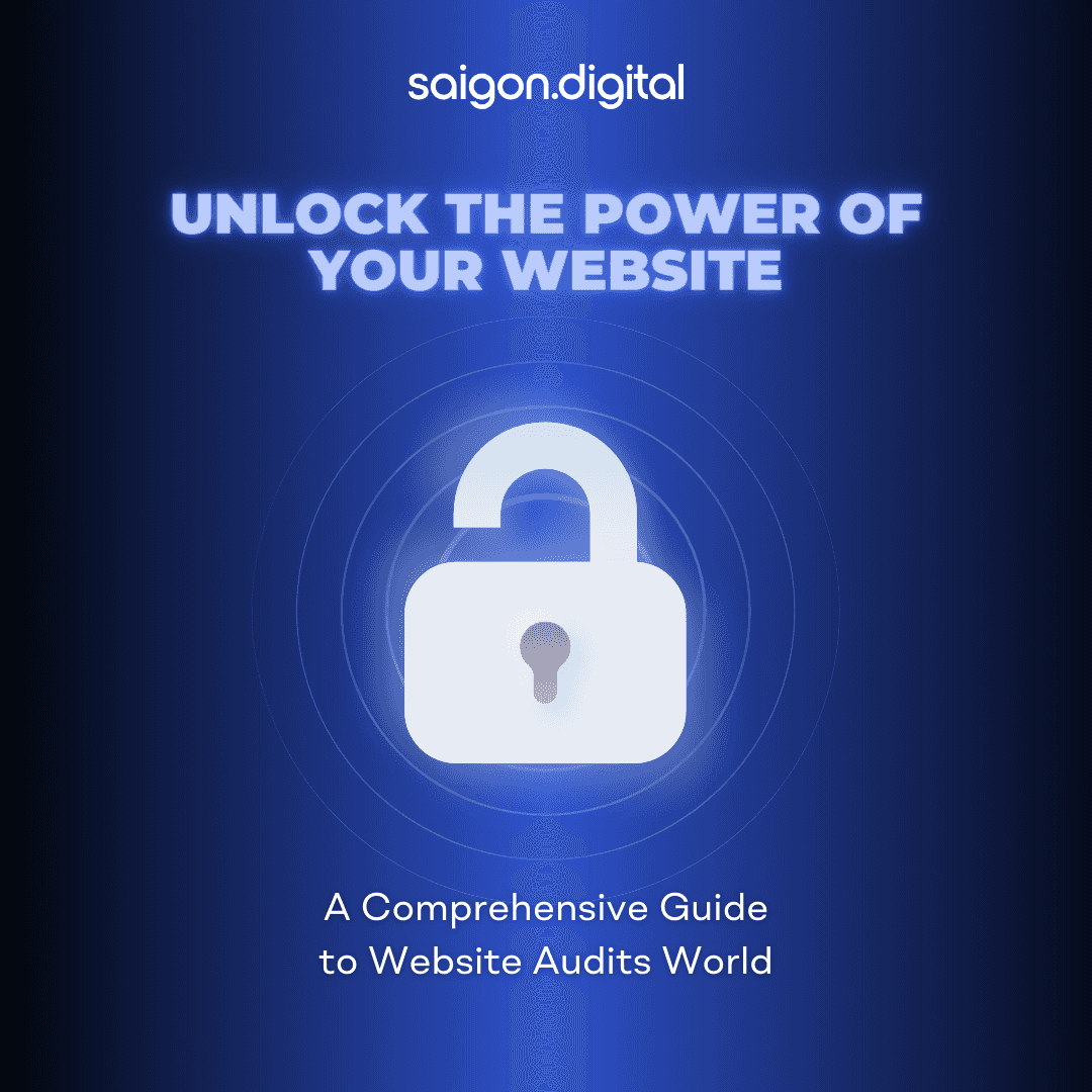 Unlock The Power of Your Website: A Comprehensive Guide to Website Audits