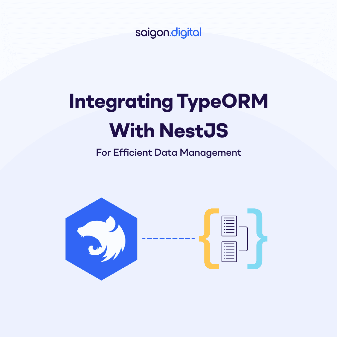 Integrating TypeORM with NestJS for Efficient Data Management