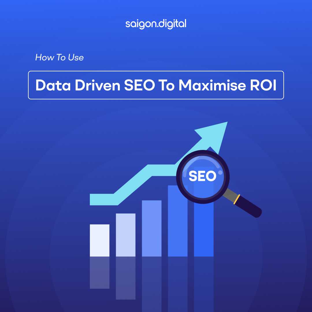 How to Use Data Driven SEO to Maximise ROI