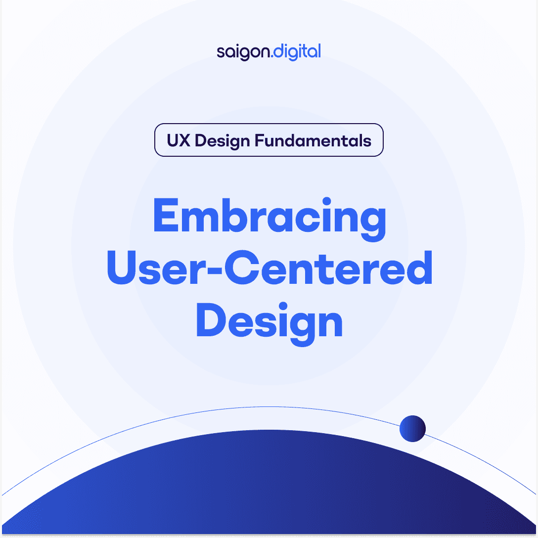 UX Design Fundamentals: Embracing User-Centered Design