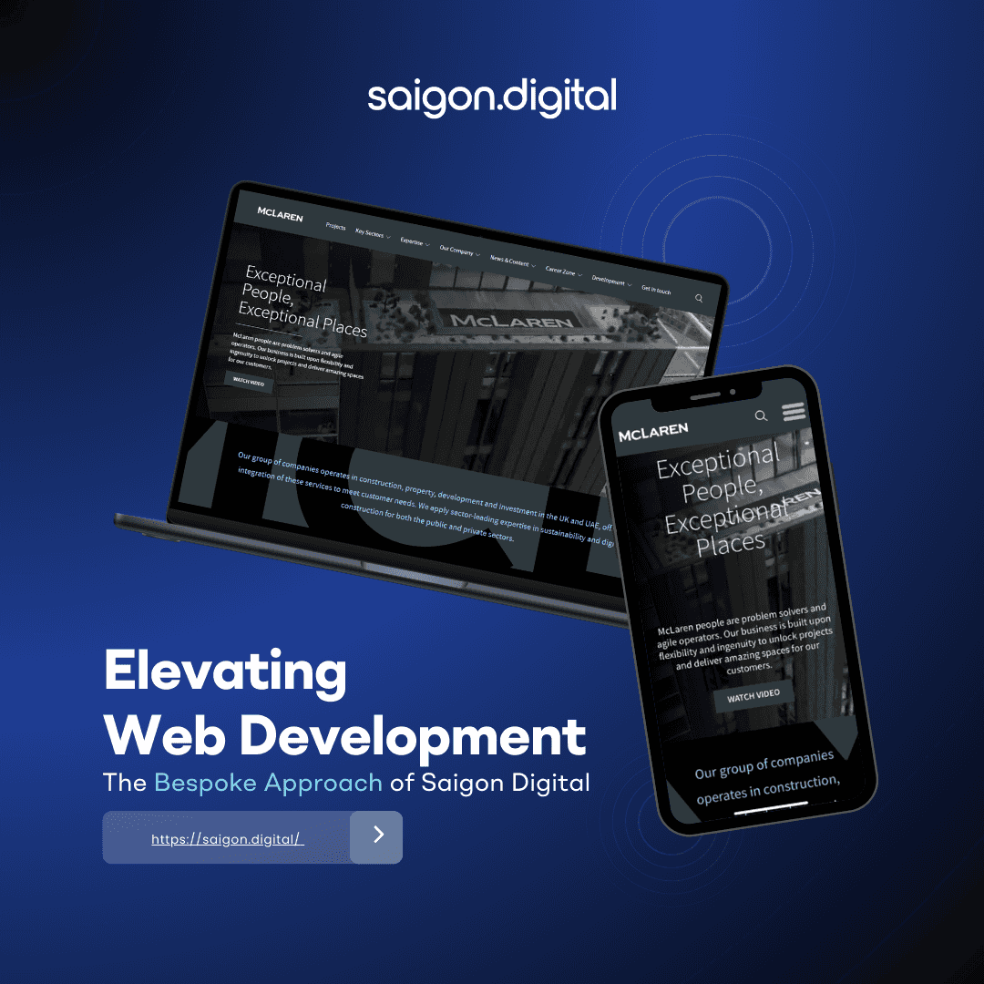 Elevating Web Development: The Bespoke Approach of Saigon Digital