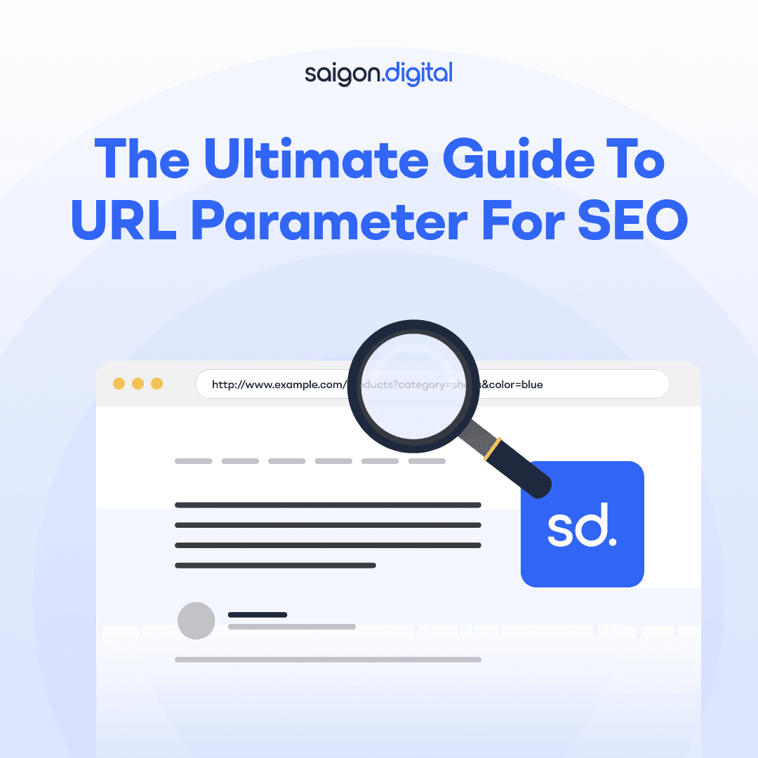 The Ultimate Guide to URL Parameters for SEO