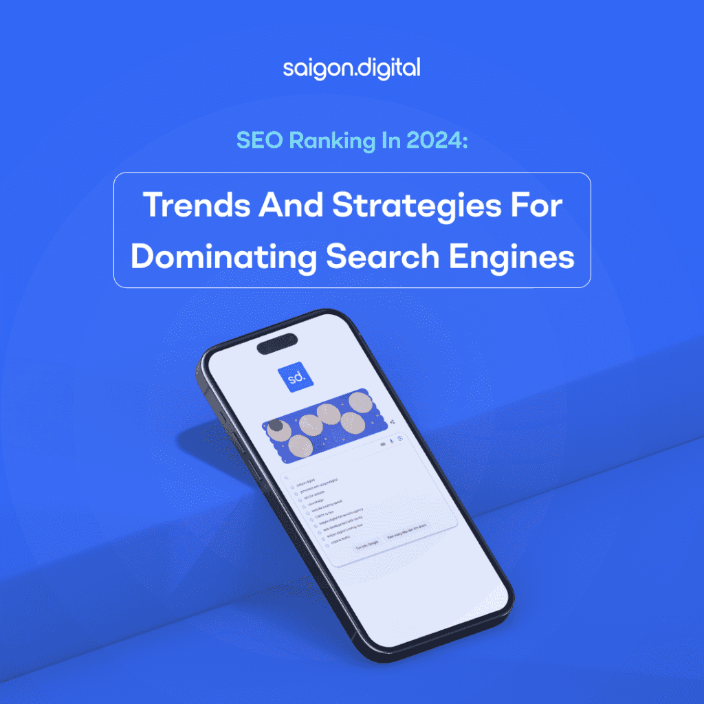 SEO Ranking in 2024: Trends and Strategies for Dominating Search Engines